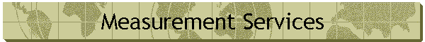 Measurement Services